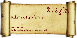 Károly Örs névjegykártya
